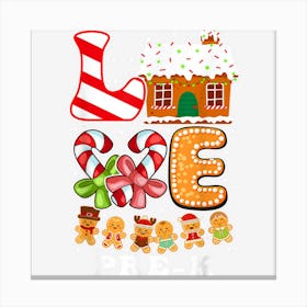 Love Pre K Teacher Gingerbread Funny Teachers Christmas 1 Canvas Print