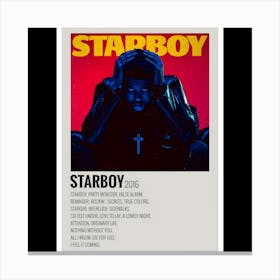 Starboy - The Weeknd, 2016 Canvas Print