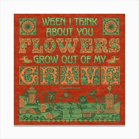 Flowers Grow Out Of My Grave Red Square Canvas Print
