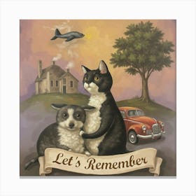 Let'S Remember Canvas Print