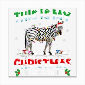 This Is My Christmas Pajama Shirt Cute Zebra Animals Canvas Print