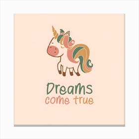 Dream Come True Unicorn Canvas Print