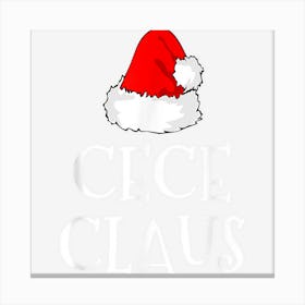 Cece Claus Christmas Hat Family Pj Matching Group Pajama Canvas Print