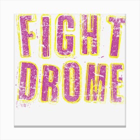 Fight Drome Canvas Print