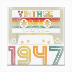 Vintage 1947 Cassette Tape 76th Birthday 76 Years Old Canvas Print