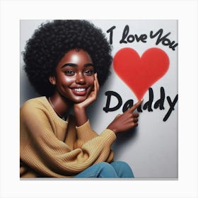 I Love You Daddy 3 Canvas Print