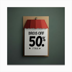 Bros Off 50 % Canvas Print