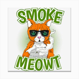 Smoke Meow Cat Cannabis Weed Gift Men Women Canvas Print