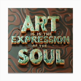 Is The Expression Of The Soul Canvas Print
