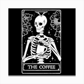 The Coffee - Death Skull Evil Gift 1 Canvas Print