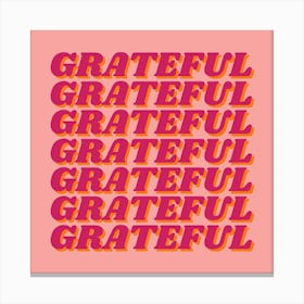 I Am Grateful Pink Retro Groovy Art Print Canvas Print