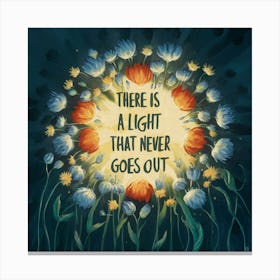 There Is A Light That Never Goes Out Canvas Print