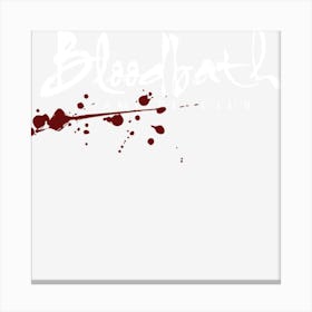 Bloodbath Vampire Club Canvas Print