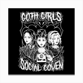 Goth Girls Social Coven - Cute Evil Halloween Gift 1 Canvas Print