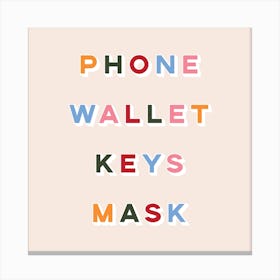 Phone Wallet Keys Mask Square Canvas Print