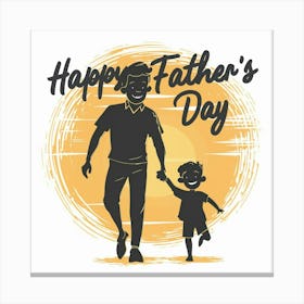 Happy Father'S Day 19 Canvas Print