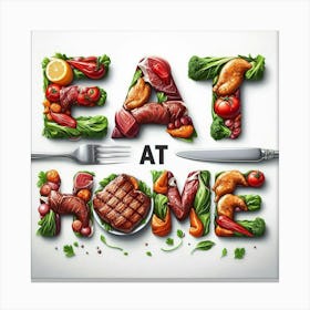 Eat At Home 1 Kitchen Home  Canvas Print