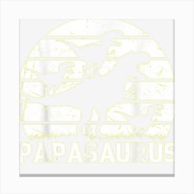 Mens Papa Saurus Dinosaur Papa With Three Kids Papasaurus 1 Canvas Print