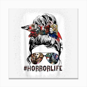 Women Messy Bun Horror Life Movie Mom Halloween Canvas Print