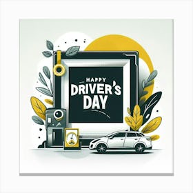 Happy Driver'S Day 3 Canvas Print