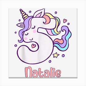 5th Birthday Girl Unicorn Lovers Natalie Birthday Daughter G Canvas Print