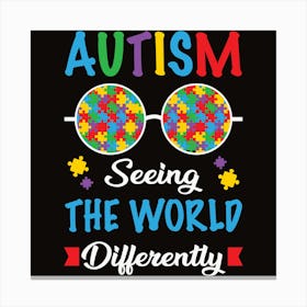 Autism Seeing The World Differently Canvas Print