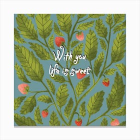 With you life is sweet floral fruit illustration Canvas Print