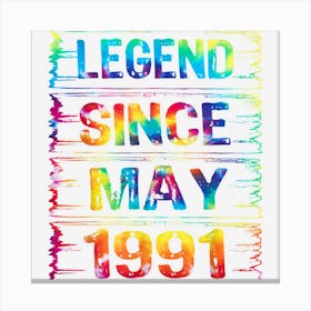 May 32 Years Old Since 1991 32nd Birthday Gifts Tie Dye 1 Canvas Print