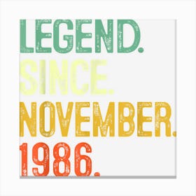 36 Years Old Legend Since November 1986 36th Birthday Gifts Canvas Print