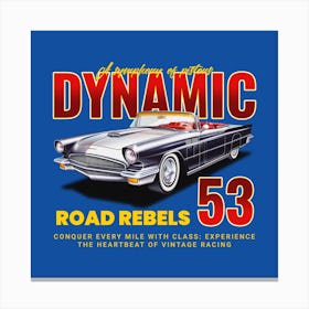 Dynamic 53 Road Rebels - car, bumper, funny, meme Canvas Print