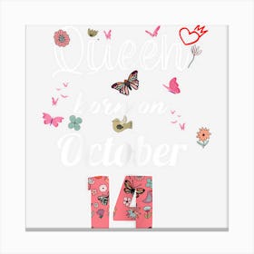 Awesome Born On October 14th Flowers 14 October Birthday Canvas Print