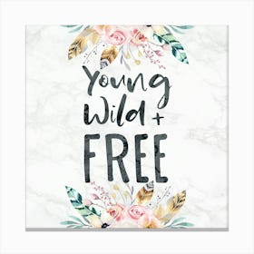 Young Wild And Free - Nursery Prints Canvas Print