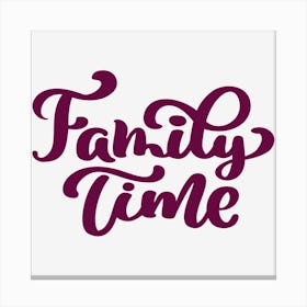 Family Time Canvas Print