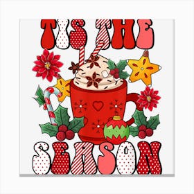 Tis The Season Christmas Hot Cocoa Family Christmas Pajamas Canvas Print