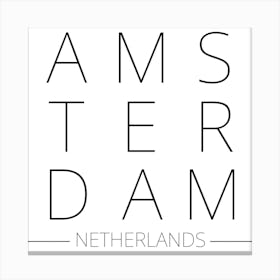 Amsterdam Netherlands Typography City Country Word Canvas Print