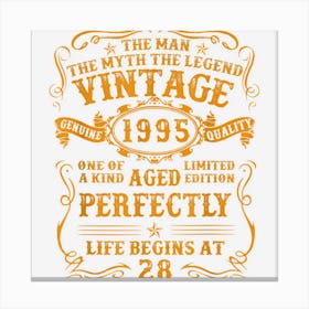 Vintage 1995 The Man Myth Legend 28 Year Old Birthday Gifts Canvas Print