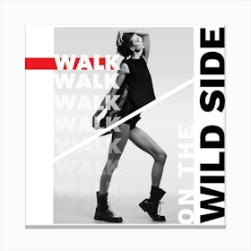 Walk On The Wild Side Canvas Print