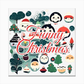 Funny Christmas Canvas Print