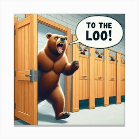 Bear To The Loo 1 Canvas Print