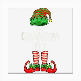 Grandpa Elf Matching Family Group Christmas Party Pajama Canvas Print