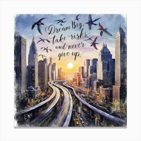 Dream in Watercolors_Never Give Up Canvas Print