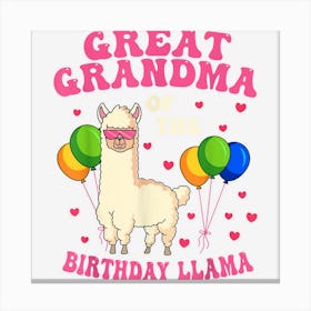 Great Grandma Of The Birthday Llama Bday Party Family Canvas Print