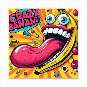 Crazy Banana 1 Canvas Print