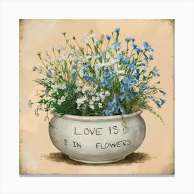 Vintage Love Is In Flowers Canvas Print