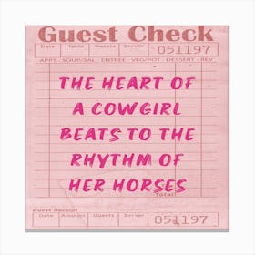 Heart Of A Cowgirl Beats To The Rhythm Of Her Horses Canvas Print