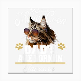 Mens Real Maine Coon Dads Are Born In January Birthday Cat Lover Canvas Print