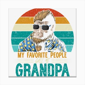 Limited Edition My Favorite People Call Me Grandpa Canvas Print