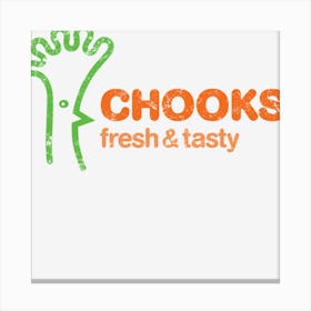 Chooks Canvas Print