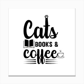 Cats Books And Coffee Canvas Print