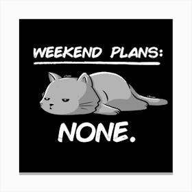 No Weekend Plans - Lazy Cute Funny Cat Gift 1 Canvas Print